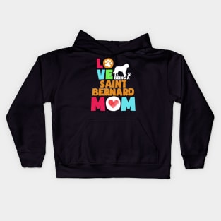 Love being a saint bernard mom tshirt best saint bernard Kids Hoodie